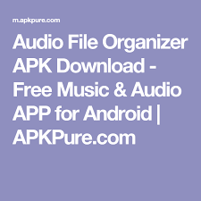 Audio File Organizer Apk Download Free Music Audio App For Android Apkpure Com File Organiser Organization Audio