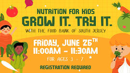 Kids Nutrition: Grow it. Try it.