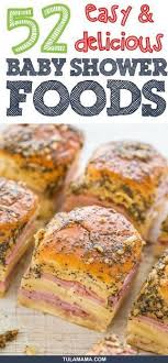 For the baby shower, we offered cheese burger sliders, mini hots dogs, tiny hummus sandwiches, s'mores pops, itty subscribe to our newsletter with easy, delicious, and fresh recipes and receive our ecookbook with 16 of our. 55 Easy Delicious Baby Shower Food Ideas Baby Shower Finger Foods Baby Shower Brunch Food Baby Shower Food For Girl