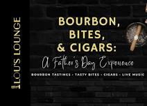 Bourbon Bites & Cigars — The Dole