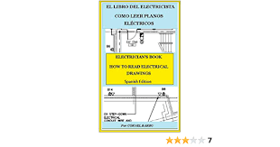 También conocido como un esquema eléctrico o. El Libro Del Electricista Como Leer Planos Electricos El Libre Del Electricista Spanish Edition Barbu Cornel Ebook Amazon Com