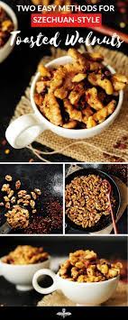 How To Toast Walnuts Two Easy Methods For Szechuan Style Toasted Walnuts Recipe Walnut Recipes Healthy Toasted Walnuts Walnut Recipes