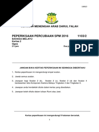 Besar tersergam sembilan ruang, sepuluh dengan rembat guntung, sebelas dengan pancung serong, dua belas dengan anjung tinggi. Bahasa Melayu Kertas 2 Percubaan Spm 2016