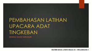 Maybe you would like to learn more about one of these? Materi Bahasa Jawa Pembahasan Latihan Upacara Adat Tingkeban Kelas Xi Youtube