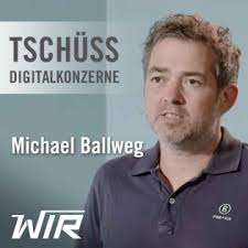 Michael Ballweg: Tschüss Digitalkonzerne