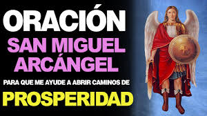Arcángel miguel protegiendo con su escudo protector. Oracion A San Miguel Arcangel Para Abrir Caminos De Prosperidad Youtube