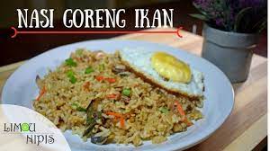 Yuk, waktunya untuk kita masak di dapur! Nasi Goreng Ikan Youtube