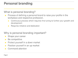 Personal branding means that an individual wants to present himself and wants to be perceived invest in yourself. Ppt Personal Branding Powerpoint Presentation Free Download Id 2380091