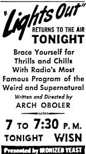 Lights Out - 71 Episodes of the Old Time Radio program : Free Download,  Borrow, and Streaming : Internet Archive