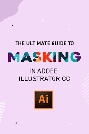 Free Guide To Masking In Adobe Illustrator Cc Learning Graphic Design Adobe Illustrator Tutorials Graphic Design Tutorials