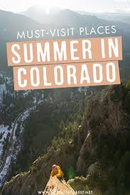 The 19 Best Places To Visit In Colorado In Summer By A Local In 2020 Colorado Travel Guide Colorado Travel Road Trip To Colorado