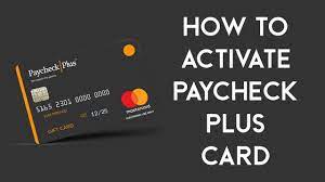 Activate your card your paychekplus! How To Activate Paycheck Plus Card Www Paychekplus Com