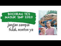 We did not find results for: Bocoran Soal Tes Masuk Smp 2020 Part 2 Youtube