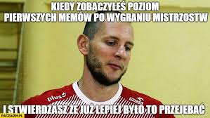 See more ideas about siatkówka, siatkarze, cytaty o siatkówce. Kurek Kiedy Zobaczyles Poziom Memow Po Wygraniu Mistrzostw I Stwierdzasz Ze Juz Lepiej Bylo To Przerabac Siatkowka Paczaizm Pl