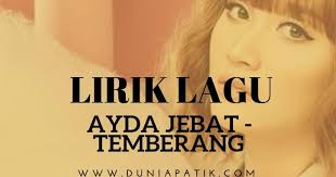 Check spelling or type a new query. Lirik Lagu Aida Jebat Temberang