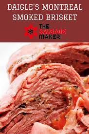 Daigle S Montreal Smoked Brisket Brisket Recipes Brisket Recipes Smoked Smoked Brisket