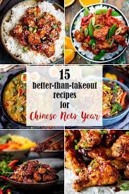15 Better Than Takeout Recipes For Chinese New Year Chinesenewyear Chineserecipes Betterthantakeout Healthy Chinese Recipes Easy Asian Recipes Takeout Food