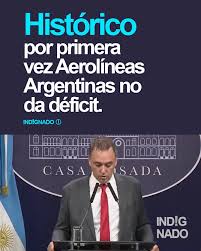 Historico: Por prmiera vez Aerolíneas Argentinas registró en 2024 un  superávit de USD 20 millones luego de 16 años de déficit.