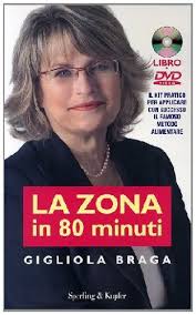 Gigliola Braga, usato, La Zona in 80 minuti (Con DVD), Book-Shop, Manuals,  dimanoinmano.co.uk