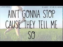 The Walker Fitz And The Tantrums With Lyrics Please Visit My Facebook Page At Www Facebook Com Jolly Ollie 77 Inspirational Lyrics Cool Lyrics Lyrics