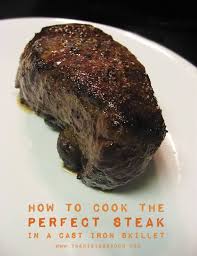 How To Cook The Perfect Steak In A Cast Iron Skillet Video Cooking The Perfect Steak How To Cook Steak Cast Iron Skillet Cooking