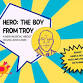 Hero: The Boy from TroyA New Musical About Young event image
