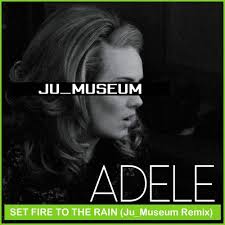 Depois desta música nunca parou de lançar suas músicas que fazem muito sucesso. Stream Free Download Adele Set Fire To The Rain Ju Museum Remix By Ju Museum Listen Online For Free On Soundcloud