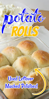 Leftover Mashed Potato Rolls Recipe In 2020 Bread Recipes Homemade Leftover Mashed Potatoes Recipes Potato Roll