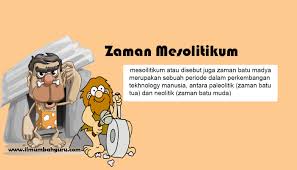 Dalam kelangsungan kehidupan dimasa nelitikum , dimana pada saat itu keadaannya telah berkembang, serta mereka juga telah mulai mengenal cara bercocok tanam meski metode yang pakai masih sangatlah sederhana. Mesolitikum Adalah Pengertian Ciri Ciri Dan Peniggalan Ilmumbahguru