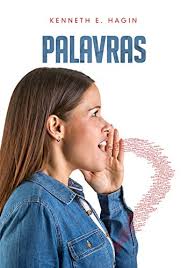 Palavras eBook : Hagin, Kenneth E.: Amazon.com.br: Livros