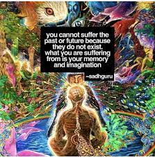 You Cannot Suffer The Past Or Future Spiritual Quotes Spirituality Awakening Quotes