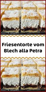 Friesentorte Vom Blech Alla Petra In 2020 Friesentorte Rezepte Kuchen Und Torten