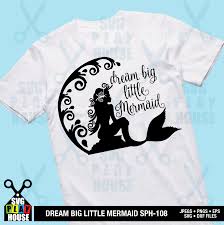 Download Dream Big Little Mermaid Svg File Mermaid Svg Ambillustrations Com