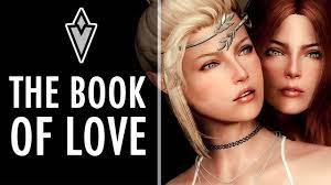 SKYRIM: The Book of Love - YouTube