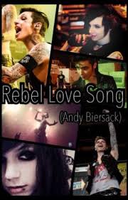 rebel love song andy biersack lexy