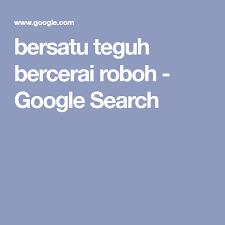 Detect language afrikaans albanian arabic armenian azerbaijani basque belarusian bengali bosnian bulgarian catalan cebuano chichewa chinese chinese traditional croatian czech danish dutch english esperanto estonian filipino finnish french galician georgian german greek gujarati. Bersatu Teguh Bercerai Roboh Google Search Google Search Malay Language Search