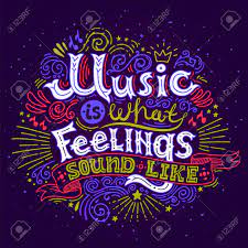 Choose from vintage, abstract, funny, and inspirational posters. Music Is What Feelings Sound Like Inspirational Quote Hand Royalty Free Cliparts Vectors And Stock Illustration Image 95584455