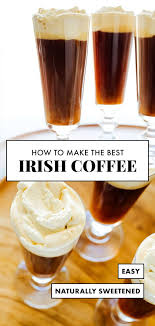 Best Irish Coffee Recipe Cookie And Kate Recipe Irish Coffee Recipe Coffee Recipes Cocktail Recipes Easy