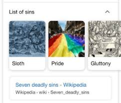 Can't find what you are looking for? List Of Sins Sloth Pride Gluttony Seven Deadly Sins Wikipedia Wikipedia Wiki Seven Deadly Sins Google Did An Oopsie Google Meme On Me Me
