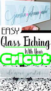 Learn How To Etch Glass For Beautiful Gifts And Home Decor Projects Find Out How Your Cricut To Create Stencils For Glass Glass Etching Decor Project Etching