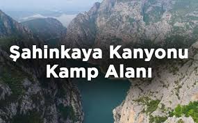 Şahinkaya kanyonu, samsun'un vezirköprü ilçesinde yer alan kanyondur. Sahinkaya Kanyonu Tabiat Parki Kamp Alani Ve Giris Ucretleri Kamp Yerleri