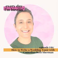 Wedding toasts- you either love them or hate them. They can be sentimental  AND funny. Today we're joined by comedian, Beth Sherman, who shares insider  tips for creating a great wedding toast! #