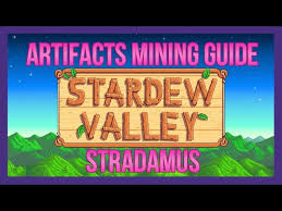 When you are looking for artifacts from worm. Stardew Valley Artifacts Mining Guide Youtube