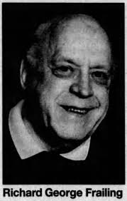 Richard George “Dick” Frailing (1926-2011)