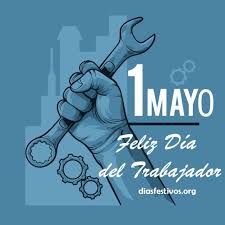 El día del trabajador o día del trabajo es una fecha en que se conmemora el movimiento obrero mundial surgido en 1886, cuyo objetivo fue emprender una lucha para conseguir. Frases Para Desear Feliz Dia Del Trabajador 2021 Dias Festivos