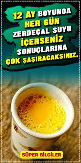 12 Ay Boyunca Her Gun Zerdecal Suyu Icerseniz Sonuclarina Cok Sasiracaksiniz Zerdecal Dogal Saglik Saglikli Yasam