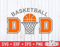 Download Basketball Svg Basketball Dad Svg Basketball Svg Eps Dxf Etsy