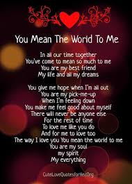You Mean The World To Me Poems Love Yourself Quotes Relationship Poems You Mean The World To Me