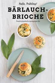 Der Duft Des Fruhlings Barlauchbrioches Rezepte Lebensmittel Essen Herzhaft