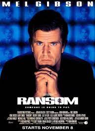 Ransom Ransom Movie Mel Gibson Good Movies